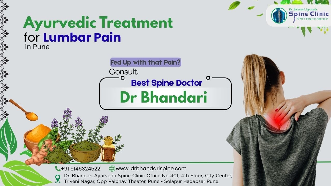 Ayurvedic Treatment for Lumbar Pain in Pune | Dr Bhandari – Best Spine Doctor 
