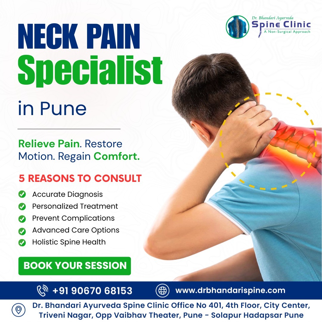 Top 5 Reasons to Visit a Neck Pain Specialist in Pune | Dr. Bhandari Spine Clinic